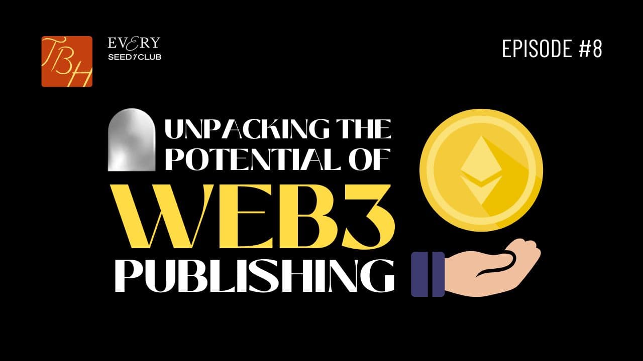 Unpacking the Potential of Web3 Publishing 