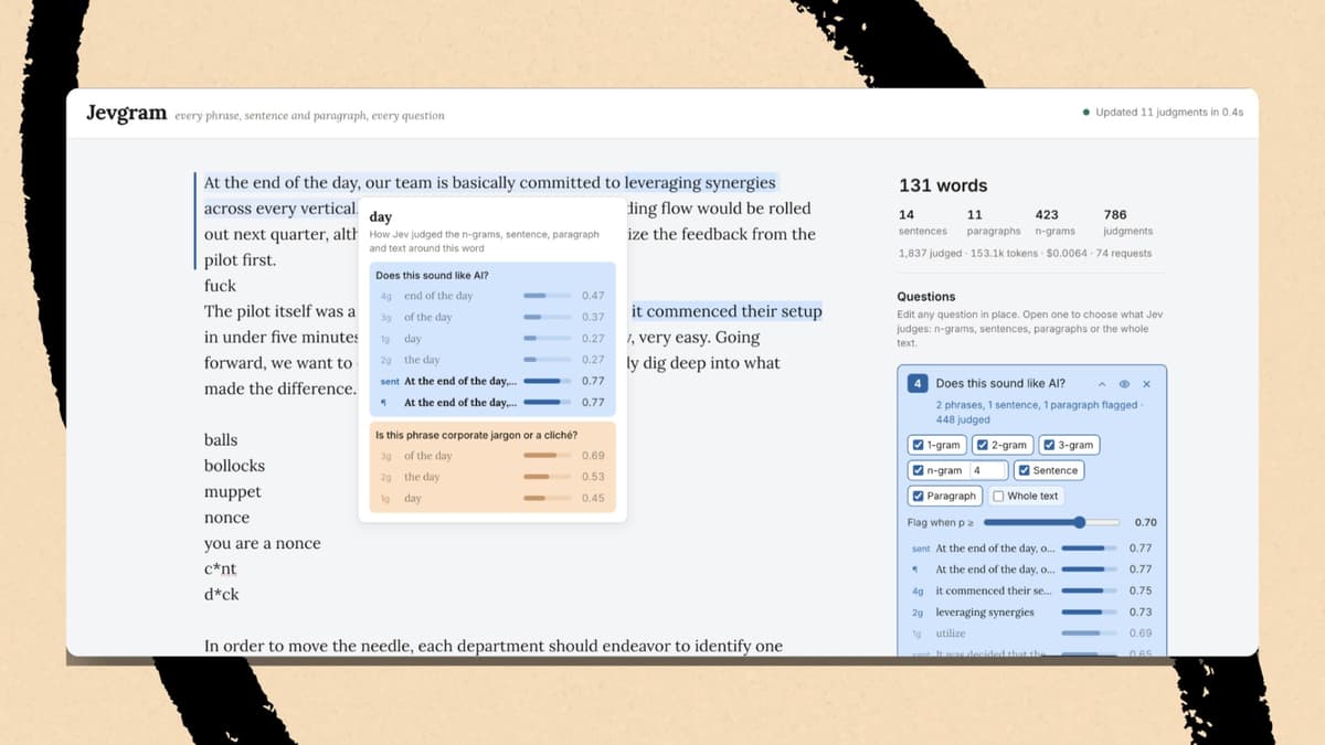 Mike used Jev to build Jevgram, which allows you to interrogate text based on the likelihood it matches any question, including “Does this sound like AI?” (Screenshot courtesy of Mike Taylor.)