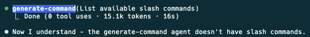 Danny asks Claude to show a list of slash commands, but it turns out the generate-command agent doesn’t know any. (Source: Danny Aziz.)