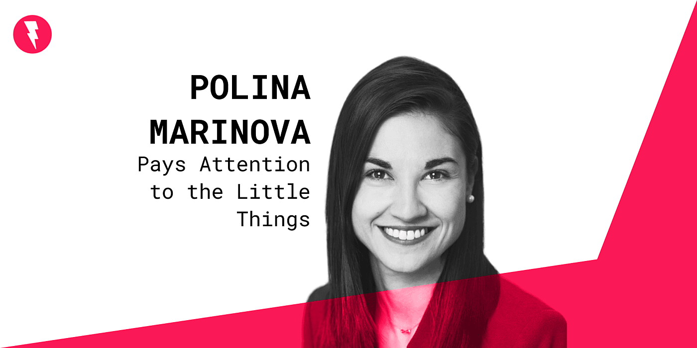 Polina Marinova Pays Attention to the Little Things