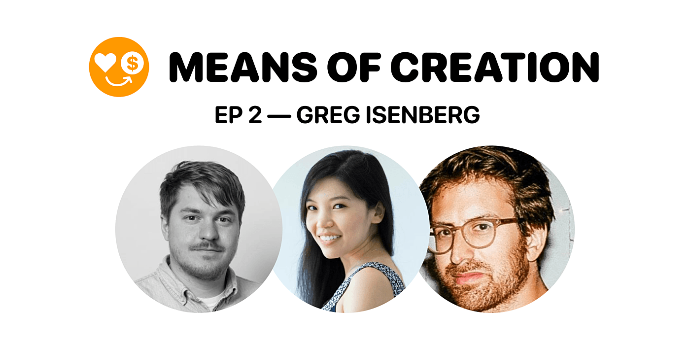 Means of Creation #2: Greg Isenberg